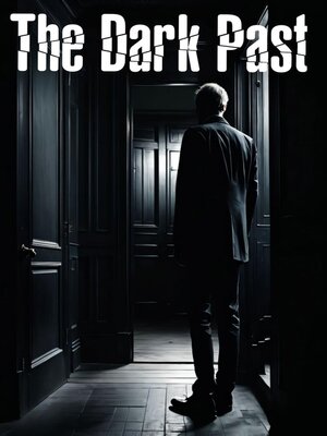 cover image of The Dark Past